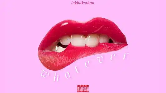 Whatever Lyrics English (with Translation): Lekhaksthan