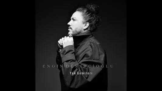 Yak Gemileri Lyrics English (with Translation) — Engin Demircioğlu