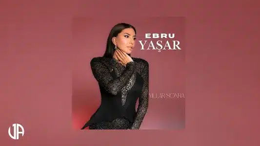 Yıllar Sonra Lyrics [English Translation] — Ebru Yaşar